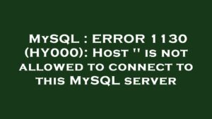 My SQL error:1130