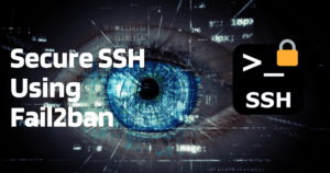 Secure SSH with Fail2Ban on Ubuntu 22.04