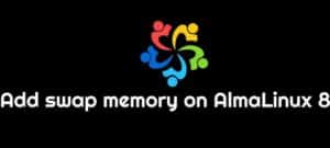 swap space on almalinux8